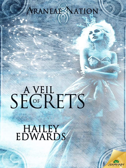 Title details for A Veil of Secrets by Hailey Edwards - Available